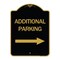 Signmission Additional Parking Sign Right Arrow, Black & Gold Aluminum Sign, 18" x 24", BG-1824-24349 A-DES-BG-1824-24349 - alternate 1